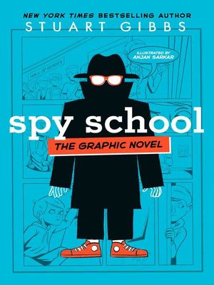 cover image of Spy School the Graphic Novel